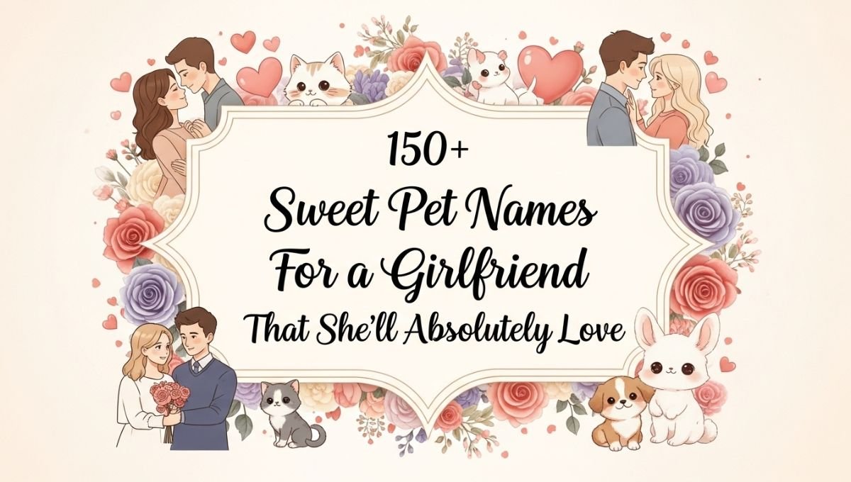 Pet Names For Girlfriend